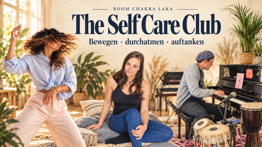 The Self Care Club von Boom Chakra Laka im NordbahnSaal Wien